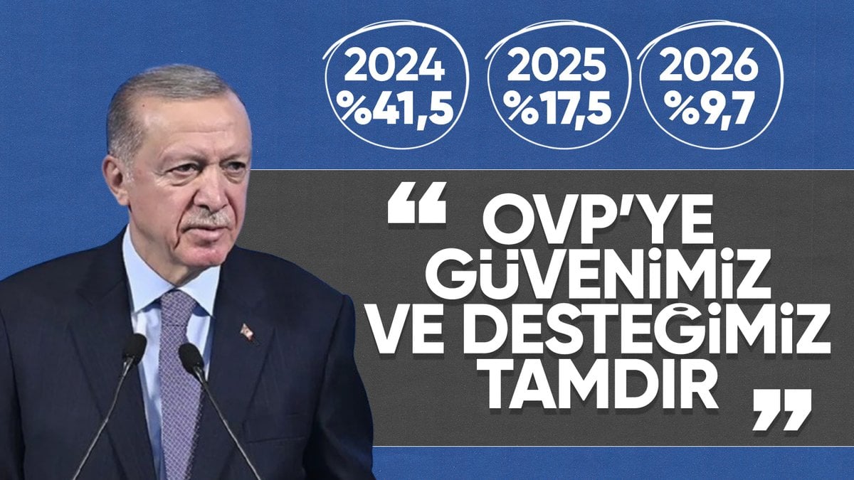 SON DAKİKA! Cumhurbaşkanı Erdoğan’dan OVP mesajı